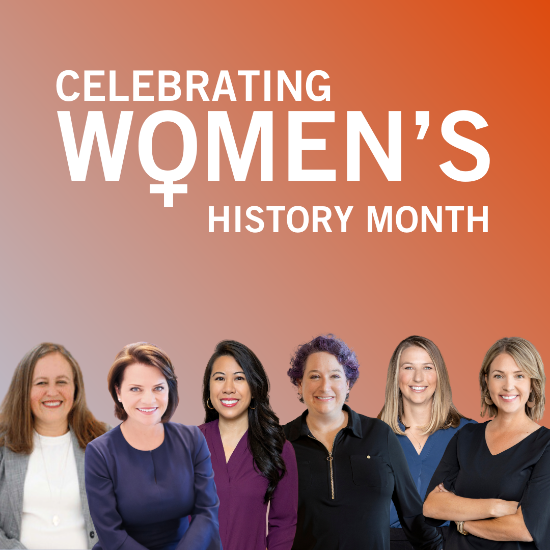 Celebrating Women’s History Month: Achieving Success with Confidence & Collaboration